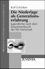 Die Niederlage als Generationserfahrung