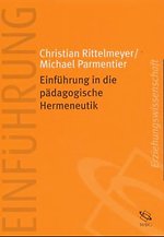 Einführung in die pädagogische Hermeneutik