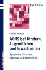 ADHS bei Kindern, Jugendlichen und Erwachsenen