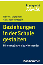 Beziehungen in der Schule gestalten