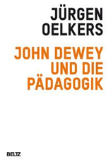 Dewey und die Pädagogik