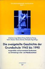 Die zweigeteilte Geschichte der Grundschule 1945 bis 1990