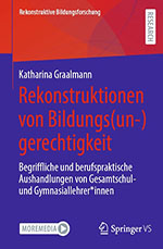 Rekonstruktionen von Bildungs(un-)gerechtigkeit