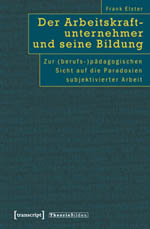 Der Arbeitskraftunternehmer und seine Bildung
