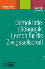 Demokratiepädagogik: Lernen für die Zivilgesellschaft
