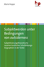 Subjektwerdung unter Bedingungen von outsiderness